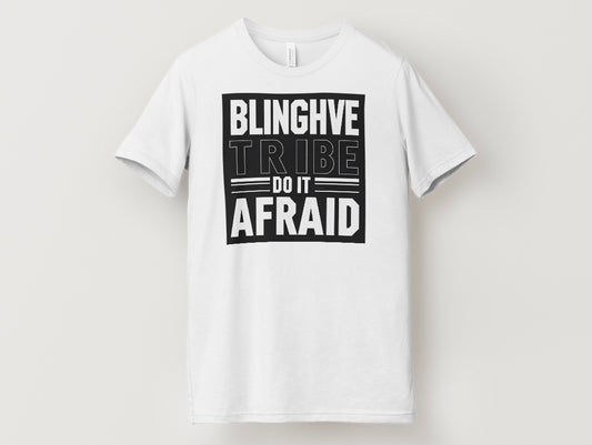 BlingHive “Do it Afraid”